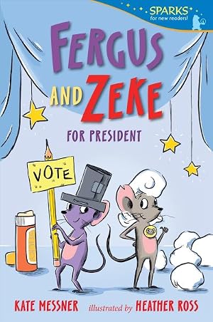 Immagine del venditore per Fergus and Zeke for President venduto da GreatBookPrices