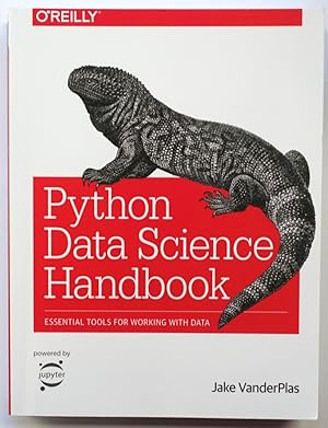 Python Data Science Handbook: Essential Tools for Working with Data