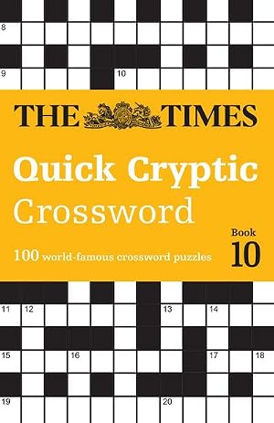 Bild des Verk�ufers f�r TIMES QUICK CRYPTIC XWORD 10 : 100 world-famous crossword puzzles zum Verkauf von AHA-BUCH GmbH
