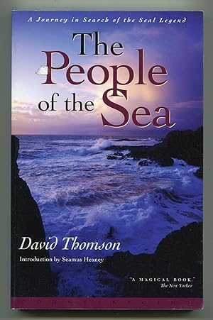 Immagine del venditore per The People of the Sea: A Journey in Search of the Seal Legend venduto da Between the Covers-Rare Books, Inc. ABAA