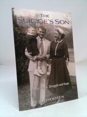 Bild des Verk�ufers f�r The Suicide's Son: A Story of Loss, Struggle and Hope zum Verkauf von ThriftBooksVintage