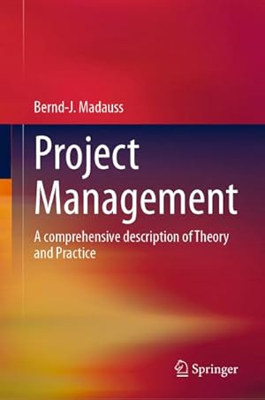 Seller image for Project Management : A comprehensive description of Theory and Practice for sale by AHA-BUCH GmbH