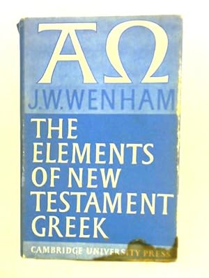 Bild des Verkufers fr The Elements of New Testament Greek zum Verkauf von World of Rare Books