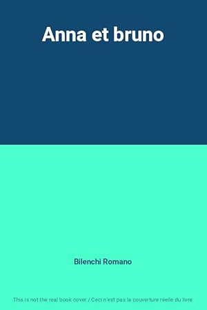 Seller image for Anna et bruno for sale by Ammareal