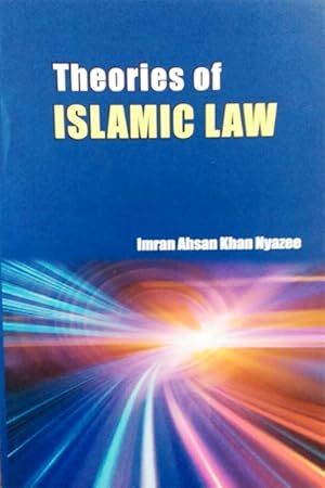 Seller image for Theories of Islamic Law: The Methodology of Ijtihad for sale by Kitaabun