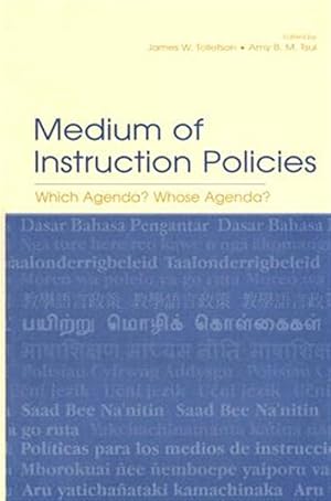 Immagine del venditore per Medium of Instruction Policies : Which Agenda? Whose Agenda? venduto da GreatBookPricesUK