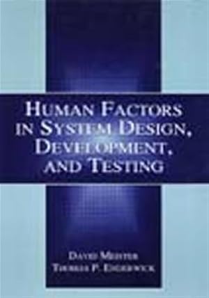Image du vendeur pour Human Factors in System Design, Development, and Testing mis en vente par GreatBookPricesUK