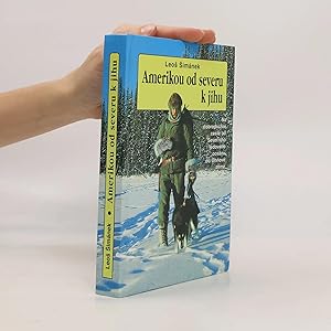 Seller image for Amerikou od severu k jihu. Na dobrodruzne ceste ze Severniho ledoveho oceanu do Ohnove zeme for sale by Bookbot