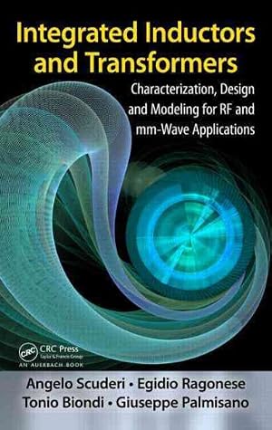 Immagine del venditore per Integrated Inductors and Transformers : Characterization, Design and Modeling for RF and mm-Wave Applications venduto da GreatBookPricesUK