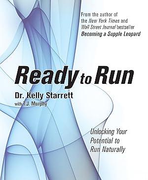 Seller image for Ready to Run: Unlocking Your Potential to Run Naturally for sale by Dream Books Co.