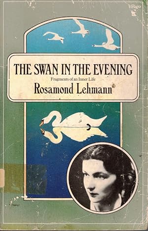 Seller image for The Swan in the Evening Fragments of an Inner Life for sale by Threescore Years and Ten