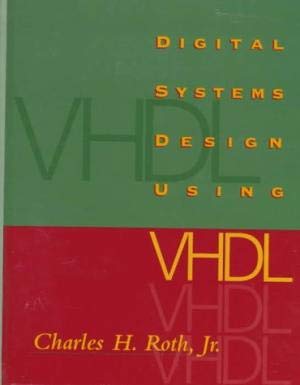 Bild des Verkufers fr Digital Systems Design Using VHDL zum Verkauf von Goodwill of Silicon Valley