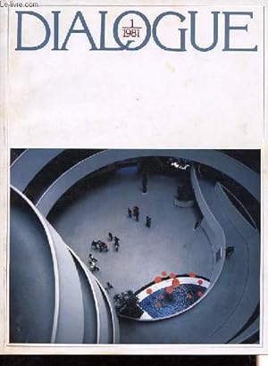 Bild des Verk�ufers f�r Dialogue n�51 - 1/1981 - Le retour d'Osiris: un monde en mutation - Vers une troisi�me vague de la civilisation - Philip^Glass: musique pour les ann�es 80 - C�ramique et Histoire - New-York en sa f�brile diversit�, l'�crivain et la cit� - Toute la etc. zum Verkauf von Le-Livre