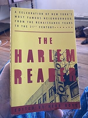 Bild des Verk�ufers f�r The Harlem Reader: A Celebration of New York's Most Famous Neighborhood, from the Renaissance Years to the 21st Century zum Verkauf von A.C. Daniel's Collectable Books
