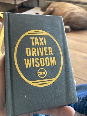 Seller image for Taxi Driver Wisdom for sale by A.C. Daniel's Collectable Books