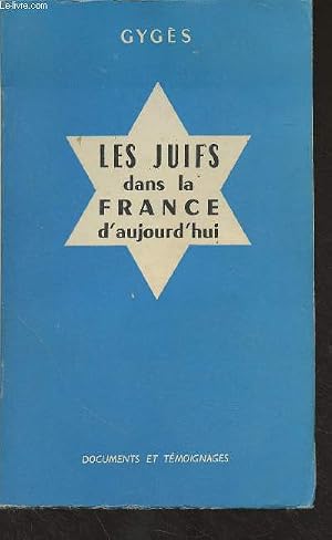 Seller image for Les juifs dans la France d'aujourd'hui for sale by Le-Livre