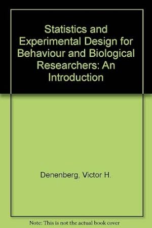 Immagine del venditore per Statistics and Experimental Design for Behaviour and Biological Researchers: An Introduction venduto da WeBuyBooks