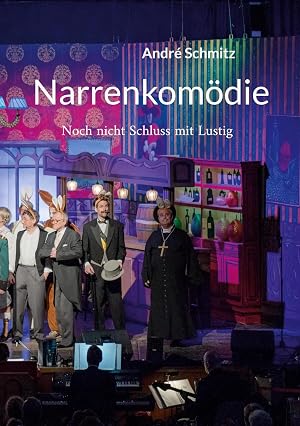 Bild des Verk�ufers f�r Narrenkom�die | Noch nicht Schluss mit Lustig zum Verkauf von preigu