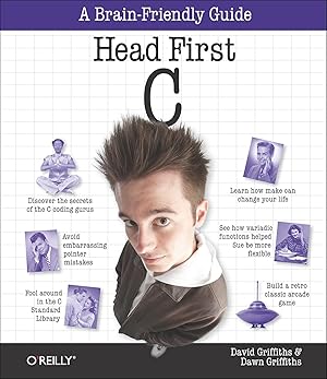 Seller image for Head First C: A Brain-Friendly Guide for sale by Goodwill of Silicon Valley