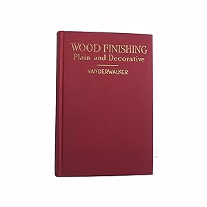 Seller image for Wood Finishing: Plain and Decorative for sale by Popeks Used and Rare Books, IOBA