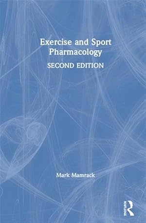 Bild des Verk�ufers f�r Exercise and Sport Pharmacology zum Verkauf von GreatBookPrices