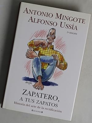 Imagen del vendedor de Zapatero, a tus zapatos historia del arte de la rectificaci�n a la venta por Librer�a Alonso Quijano