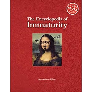 Imagen del vendedor de The Encyclopedia of Immaturity a la venta por Zoom Books East