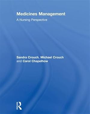 Immagine del venditore per Medicines Management : A Nursing Perspective venduto da GreatBookPrices