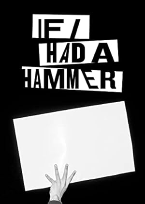 Bild des Verk�ufers f�r If I Had A Hammer zum Verkauf von WeBuyBooks