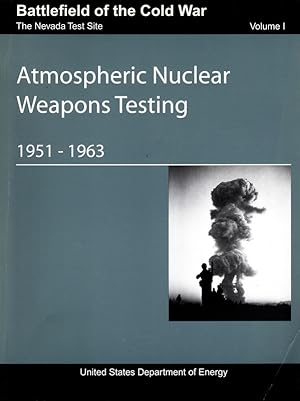 Immagine del venditore per Atmospheric Nuclear Weapons Testing 1951-1963 venduto da Once Read Books