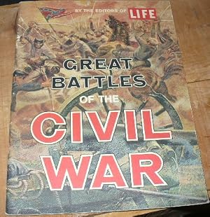 Seller image for Great Battles Of The Civil War ( By The Editors Of Life ) for sale by George Isbell