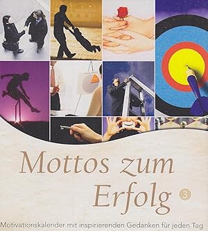 Immagine del venditore per Mottos zum Erfolg III: Motivationskalender mit inspirierenden Gedanken f?r jeden Tag venduto da buchlando-buchankauf