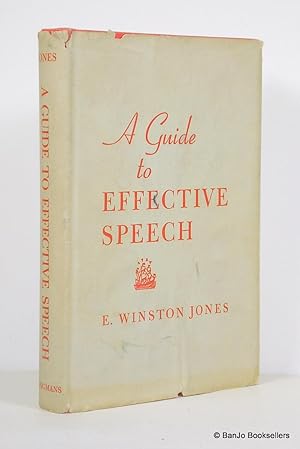 Imagen del vendedor de A Guide to Effective Speech a la venta por Banjo Booksellers, IOBA