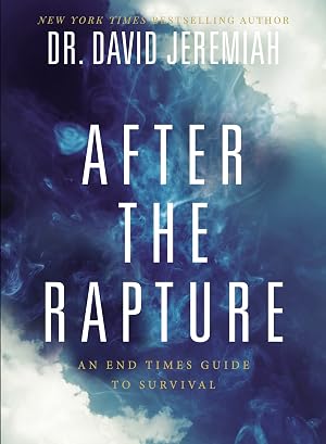 Imagen del vendedor de After the Rapture: An End Times Guide to Survival a la venta por Blue Vase Books