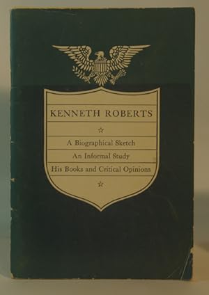 Kenneth Roberts: A Biographical Sketch