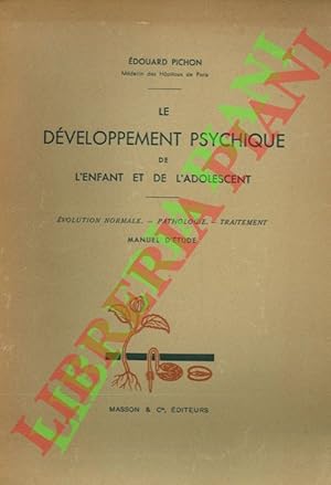 Seller image for Le developpement psychique de l'enfant et de l'adolescent. for sale by Libreria Piani