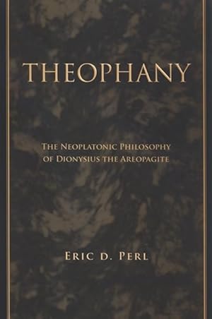 Bild des Verkufers fr Theophany: The Neoplatonic Philosophy of Dionysius the Areopagite zum Verkauf von moluna