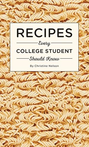 Immagine del venditore per Recipes Every College Student Should Know (Stuff You Should Know) venduto da Blue Vase Books