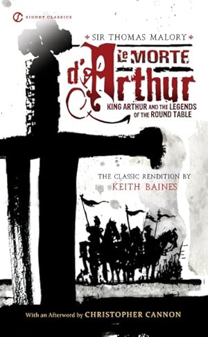 Bild des Verkufers fr Le Morte d'Arthur : King Arthur and the Legends of the Round Table zum Verkauf von GreatBookPrices