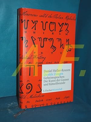 Bild des Verk�ufers f�r Dunkle Zungen : Geheimsprachen: die Kunst der Gauner und R�tselfreunde zum Verkauf von Antiquarische Fundgrube e.U.
