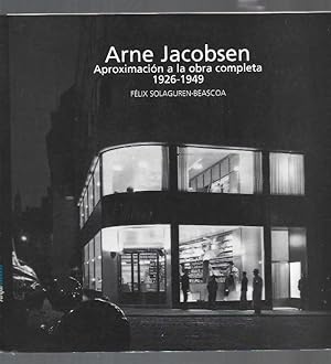 Imagen del vendedor de ARNE JACOBSEN. APROXIMACION A LA OBRA COMPLETA 1926-1949 a la venta por Desv�n del Libro / Desvan del Libro, SL