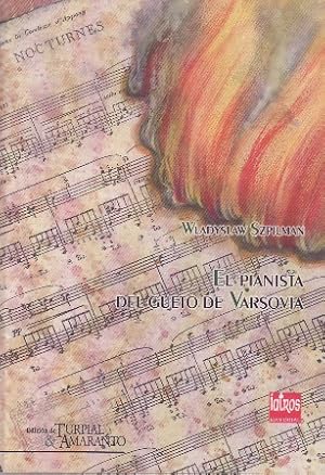 Image du vendeur pour El pianista del gueto de Varsovia. mis en vente par Librer�a y Editorial Renacimiento, S.A.