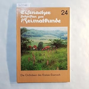 Immagine del venditore per Die Orchideen des Kreises Eisenach venduto da Gebrauchtb�cherlogistik  H.J. Lauterbach