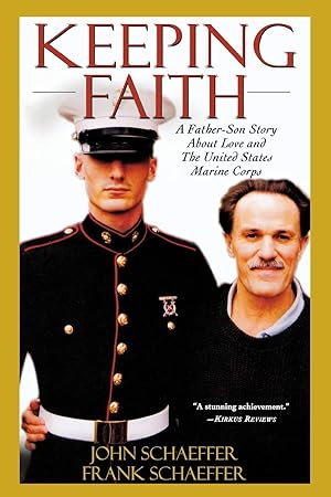 Immagine del venditore per Keeping Faith: A Father-Son Story About Love and the United States Marine Corps venduto da Off The Shelf