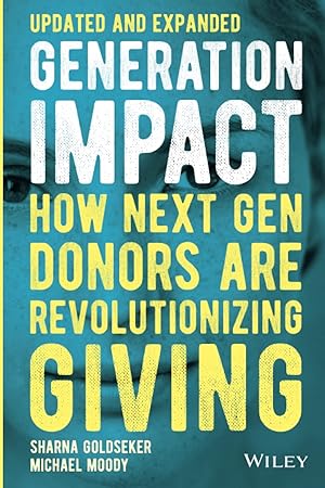 Seller image for Generation Impact: How Next Gen Donors Are Revolutionizing Giving for sale by Off The Shelf