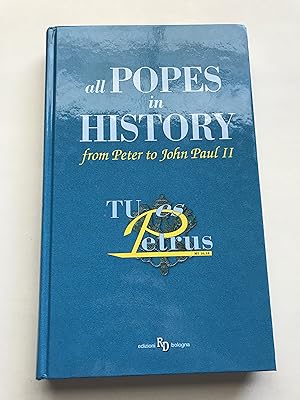 Immagine del venditore per All Popes in History: From Peter to John Paul II venduto da Sheapast Art and Books