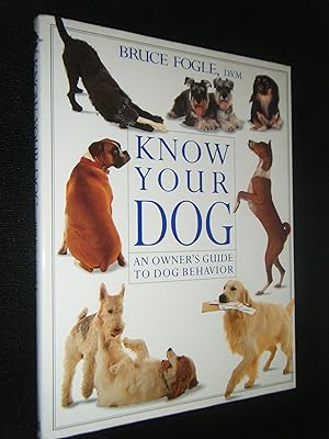 Immagine del venditore per Know Your Dog: An Owner's Guide to Dog Behavior venduto da Off The Shelf