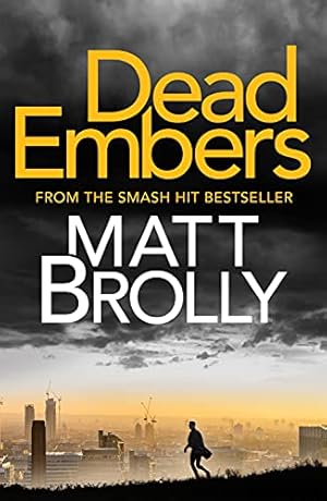Bild des Verk�ufers f�r Dead Embers: 3 (DCI Michael Lambert crime series, 3) zum Verkauf von WeBuyBooks