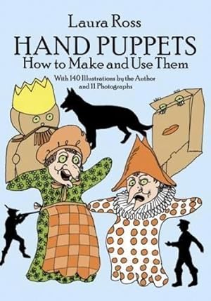 Bild des Verk�ufers f�r Hand Puppets: How to Make and Use Them (Dover Craft Books) zum Verkauf von WeBuyBooks