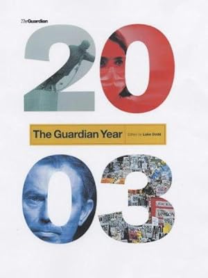Imagen del vendedor de The Guardian Year 2003 a la venta por WeBuyBooks